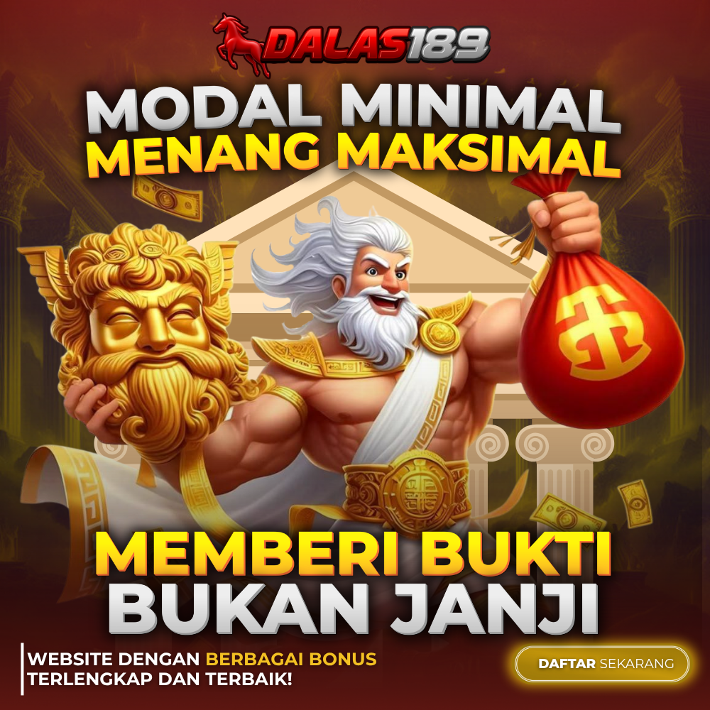 Dalas189: Cuan Maksimal Setiap Hari & Bonus Menarik